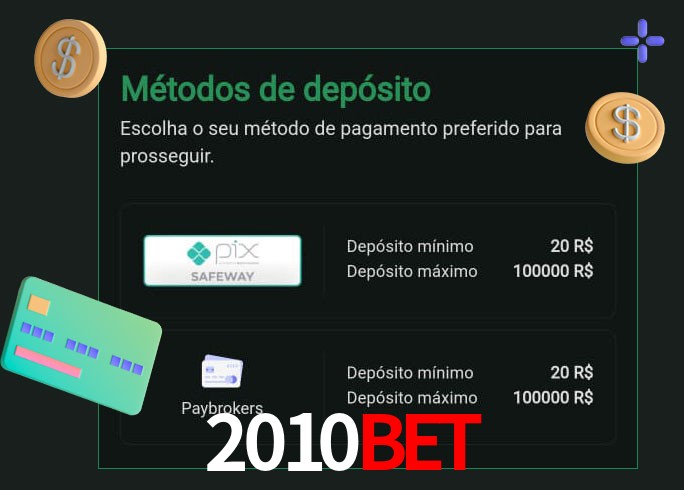 O cassino 2010BET oferece uma grande variedade de métodos de pagamento